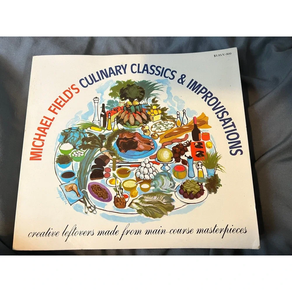 Michael Field's Culinary Classics & Improvisations Cookbook Vtg 1973 Paperback